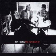 Jeff Healey : The Best of the Jeff Healey Band